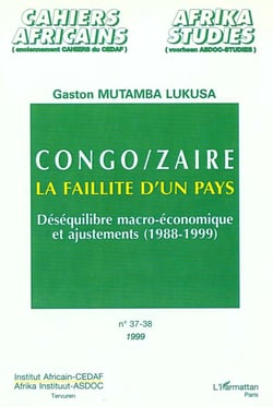 CONGO/ZAÏRE LA FAILLITE D'UN PAYS (n° 37-38)