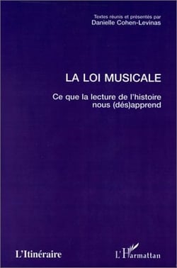 La loi musicale - ce que la lecture de l'histoire nous (dés) apprend