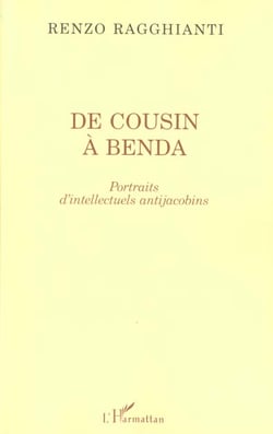 De cousin à benda - portraits d'intellectuels antijacobins