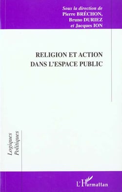 Religion et action dans l'espace public