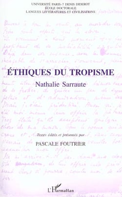 Éthiques du tropisme - Nathalie Sarraute