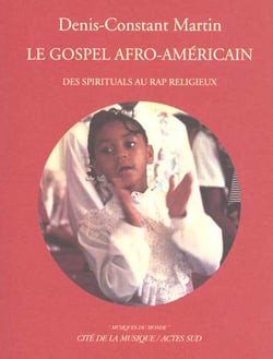 Gospel afro-americain + 1cd gratuit (le) - des spirituals au rap religieux