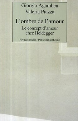 L'Ombre de l'amour : Le concept d'amour chez Heidegger