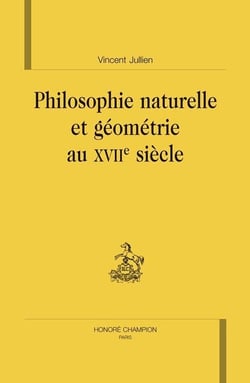 Philosophie naturelle et géométrie au xvii siècle
