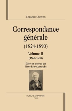 Correspondance générale (1824-1890) t.2 - 1860-1890