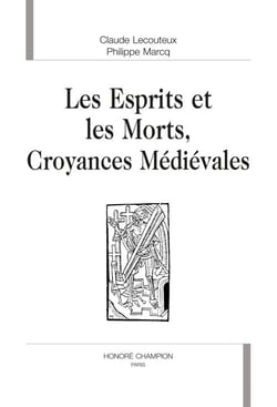 Les esprits et les morts, croyances médievales