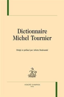 Dr - t56 - dictionnaire michel tournier