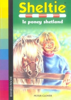 Sheltie Tome 1 : Sheltie le poney shetland