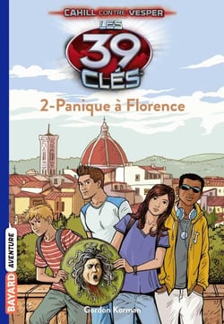 Les 39 clés - cahill contre vesper t.2 - panique à florence