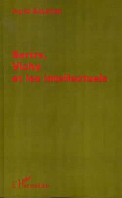 SARTRE, VICHY ET LES INTELLECTUELS