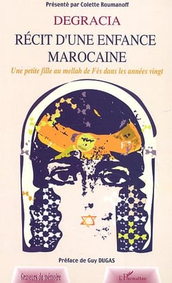 Degracia - récit d'une enfance marocaine