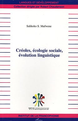 Créoles, écologie sociale, évolution linguistique