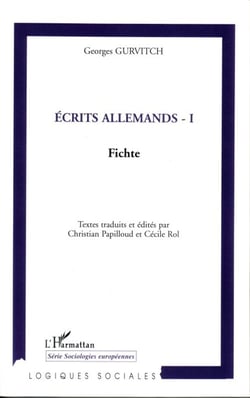 Écrits allemands Tome 1 - Fichte