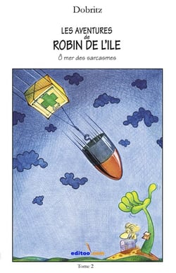 Les aventures de robin de l'ile - o mer des sarcasmes
