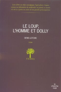 Le loup, l'homme et Dolly