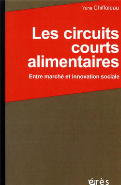 Les circuits courts alimentaires - entre marché et innovation sociale