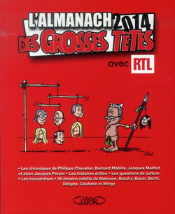 L'almanach des Grosses Têtes - avec RTL (édition 2014)