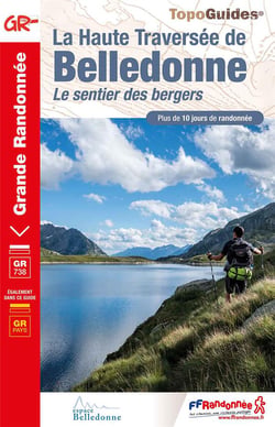 La haute traversée de Belledonne : le sentier des bergers - GR 738, GRP