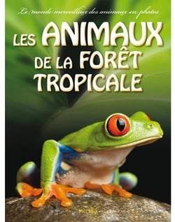 Les animaux de la forêt tropicale