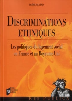 Discriminations athniques - les politiques du logement social en France et au Royaume-Unis
