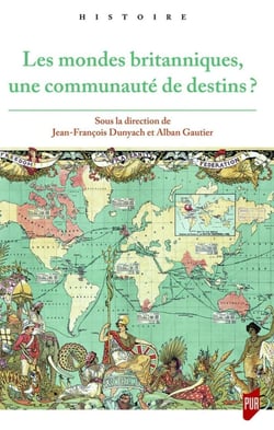 Les mondes britanniques, une communauté de destins ?