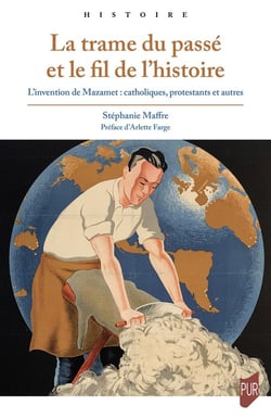 La trame du passé et le fil de l'histoire