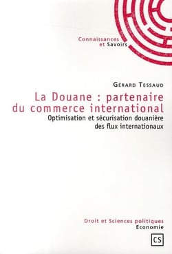 La Douane : Partenaire du Commerce International