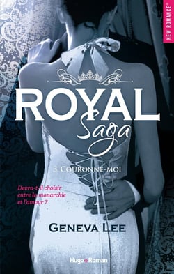 Royal saga Tome 3 : couronne-moi