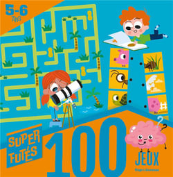 100 jeux pour super futés 5-6 ans