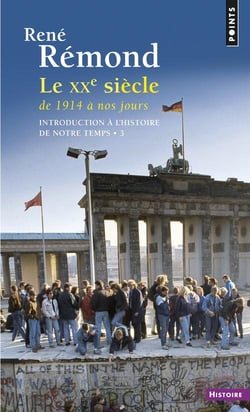 Introduction à l'histoire de notre temps Tome 3 - le XXe siècle de 1914 à nos jours