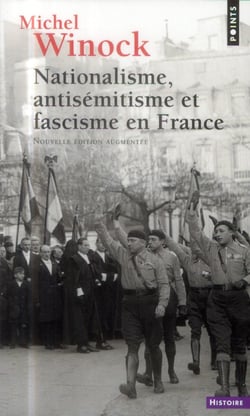 Nationalisme, antisémitisme et fascisme en France