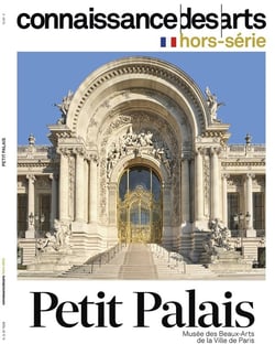 Connaissance des arts Hors-Série : Petit Palais