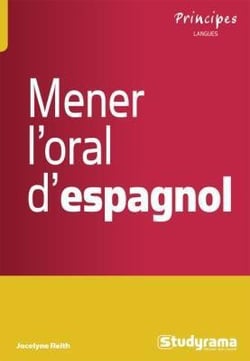 Mener l'oral d'espagnol