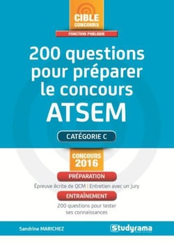 200 questions pour préparer le concours ATSEM - catégorie C (concours 2016)