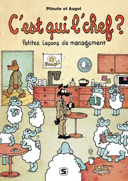 C'est qui le chef ? : Petites leçons de management