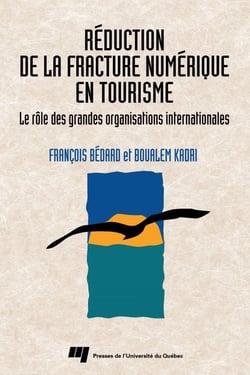 Réduction de la fracture numérique en tourisme - le rôle des grandes organisations internationales
