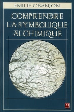 Comprendre la symbolique alchimique