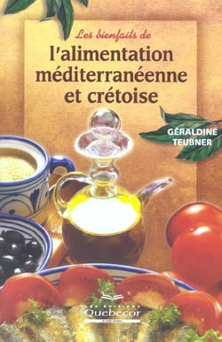 Les bienfaits de l'alimentation mediterraneenne et cretoise