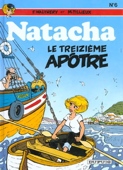 Natacha Tome 6 : le treizième apôtre