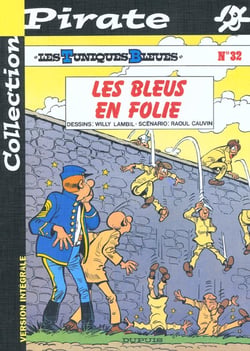Les Tuniques Bleues Tome 32 : les bleus en folie