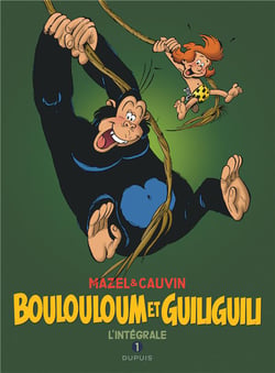 Boulouloum et Guiliguili - intégrale Tome 1 - 1975-1981