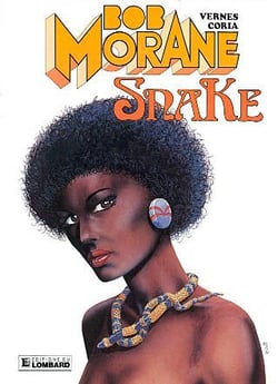 Bob Morane Tome 21 : snake