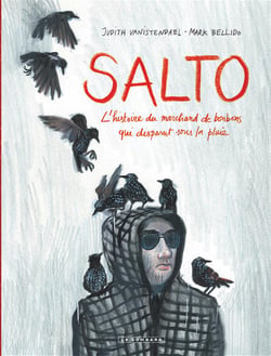 El salto- l'histoire du marchand de bonbons qui disparut sous la pluie