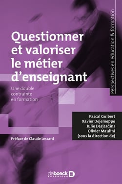 Questionner et valoriser le métier d'enseignant - une double contrainte en formation