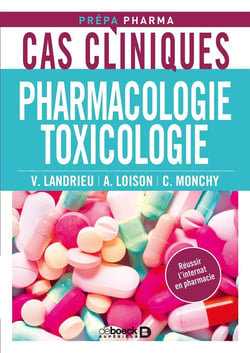 Cas cliniques - pharmacologie, toxicologie