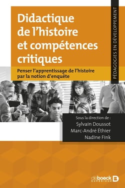 Didactique de l'histoire et compétences critiques : Penser l'apprentissage de l'histoire par la notion d'enquête