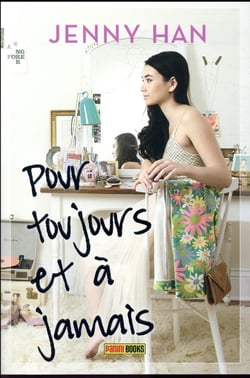 Les amours de Lara Jean Tome 3 : pour toujours et à jamais
