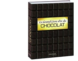 LE LIVRE D'OR DU CHOCOLAT