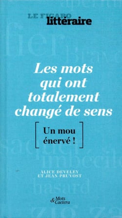 Les mots qui ont totalement changé de sens