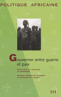 Revue politique africaine n.111 : gouverner entre guerre et paix